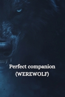 Perfect companion (WEREWOLF) B0DS6G2Y9J Book Cover