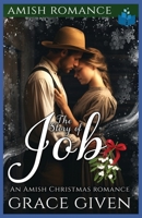 There Story of Job: An Amish Christmas Romance (Amish Inspiration) B0CL5BRY8G Book Cover