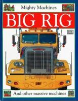 Big Rig 078940575X Book Cover