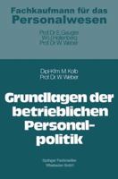 Grundlagen der betrieblichen Personalpolitik 3409383514 Book Cover