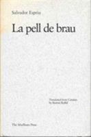 La Pell De Brau 0910395284 Book Cover