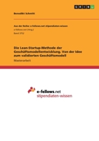 Die Lean-Startup-Methode der Gesch�ftsmodellentwicklung. Von der Idee zum validierten Gesch�ftsmodell 3346345920 Book Cover