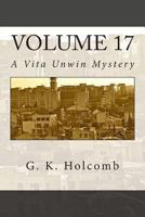 Volume 17: A Vita Unwin Mystery 0991288009 Book Cover