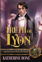 Truth or Lyon (The Lyon's Den) B0CL8WXL24 Book Cover