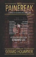 Into Painfreak: A Journey of Decadence and Debauchery B0C7TCLJZJ Book Cover