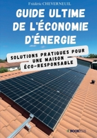 Guide Ultime de l'Économie d'Énergie (French Edition) B0D97G36TC Book Cover