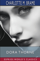 Dora Thorne (Esprios Classics) B0CJ9XZ3WB Book Cover