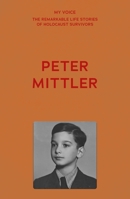 My Voice: Peter Mittler 152618673X Book Cover