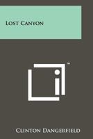 Lost Canyon 1258206455 Book Cover