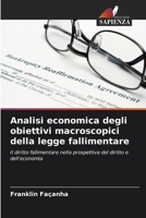 Analisi economica degli obiettivi macroscopici della legge fallimentare (Italian Edition) 6207710185 Book Cover