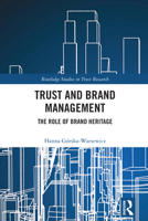 Trust and Brand Management: The Role of Brand Heritage (Routledge Studies in Trust Research) 1032704810 Book Cover