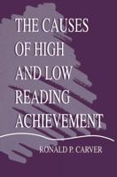 The Causes of High and Low Reading Achievement 1138866792 Book Cover