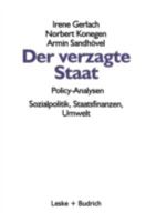 Der Verzagte Staat - Policy-Analysen: Sozialpolitik, Staatsfinanzen, Umwelt 3810014486 Book Cover
