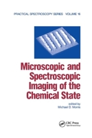 Microscopic and Spectroscopic Imaging of the Chemical State (Practical Spectroscopy) 0367402335 Book Cover