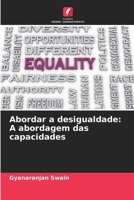 Abordar a desigualdade: A abordagem das capacidades (Portuguese Edition) 6208550475 Book Cover