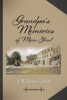 Grandpa's Memories of Main Street 1954332114 Book Cover