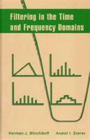 Filtering in the Time and Frequency Domains 0471986798 Book Cover