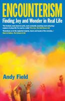 Duckworth Encounterism Finding Joy and Wonder in Real Life. 1914613724 Book Cover