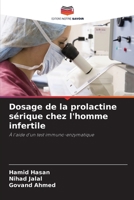 Dosage de la prolactine sérique chez l'homme infertile (French Edition) 6209810896 Book Cover