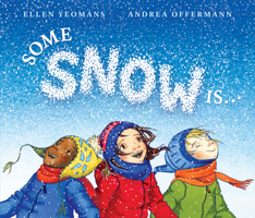 Some Snow Is... 0399547541 Book Cover