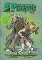 Complete Phineus Volume 1: 3rd edition B0B5RWKVQX Book Cover