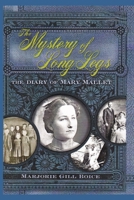 The Mystery of Long Legs: The Diary of Mary Mallet B087SM5LFG Book Cover