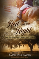 Red on the Right: An Equestrian Romantic Suspense Series B0BGSNWR4B Book Cover