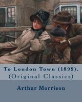 To London Town 197940514X Book Cover