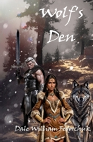 Wolf's Den: The Ballad of Tul'ran the Sword Book IV 1738007766 Book Cover