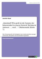 -Quizduell! Wie Gro Ist Die Summe Der Innenwinkel in Einem Dreieck? Richtig Ist Antwort ..., Weil...- (Mathematik, Klasse 7) 3668189714 Book Cover