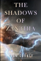 The Shadows of Zanthia 1835434320 Book Cover