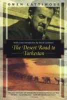 The Desert Road to Turkestan (Kodansha Globe) 1568360703 Book Cover