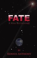 Fate: A New Beginning 1466986239 Book Cover