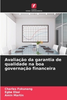Avaliação da garantia de qualidade na boa governação financeira (Portuguese Edition) 6208216052 Book Cover