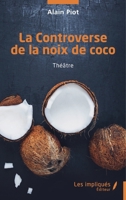 La Controverse de la noix de coco B0FFS9S21R Book Cover