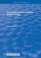 Crop Improvement Utilizing Biotechnology 1315892138 Book Cover