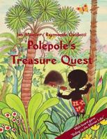 Polepole's Treasure Quest: A Tale of the Dawn / With Board Game: Riding to the Mirror Lake 147818471X Book Cover