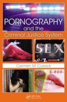 Pornography and the Criminal Justice System 1482260018 Book Cover