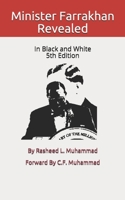 Minister Farrakhan Revealed: In Black and White 172744471X Book Cover