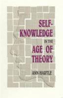 Self-Knowledge in the Age of Theory 0847684180 Book Cover