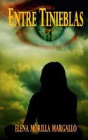 Entre Tinieblas 1519565682 Book Cover