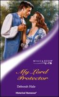 My Lord Protector 0373290527 Book Cover