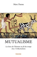 Mutualisme - Avec 72 illustrations (French Edition) 2414176679 Book Cover