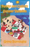 Patchy and Calico's Summer Vacation 1479125962 Book Cover