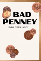 Bad Penney 1958533734 Book Cover