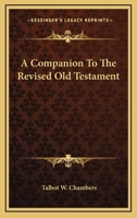 A Companion to the Revised Old Testament 1247557898 Book Cover