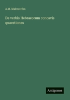 De verbis Hebraeorum concavis quaestiones 3368215396 Book Cover