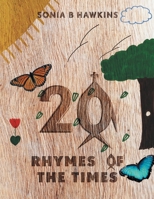 20 Rhymes of the Times 1647736625 Book Cover
