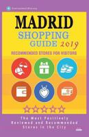 Madrid Shopping Guide 2019: Best Rated Stores in Madrid, Spain - Stores Recommended for Visitors, 1724293532 Book Cover