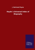 Haydn's Universal Index of Biography 3846047708 Book Cover